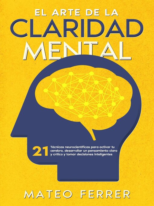 Title details for El arte de la claridad mental by Mateo Ferrer - Available